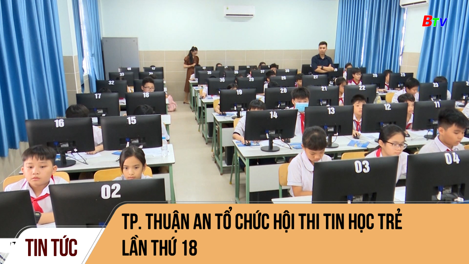 Tp. Thuận An tổ chức hội thi tin học trẻ lần thứ 18
